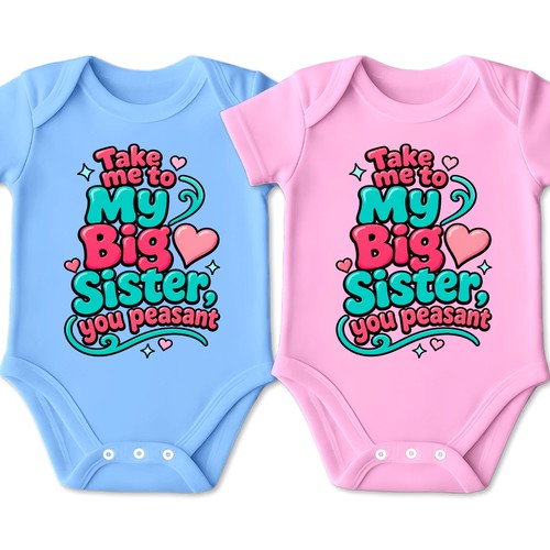 Funny big sister baby - sister, bodysuit