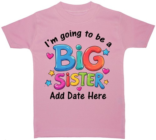 Going a big sister - to,